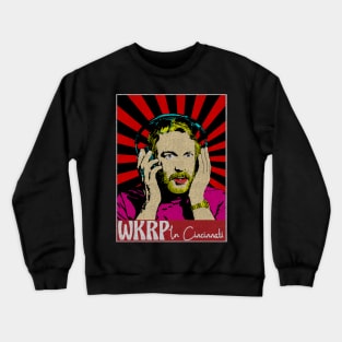 WKRP In Cincinnati Pop Art Fan Art Crewneck Sweatshirt